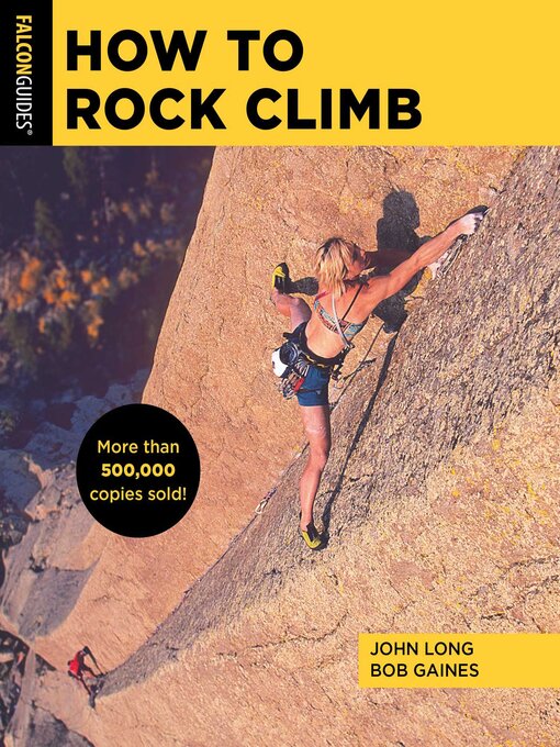 Title details for How to Rock Climb by John Long - Available
